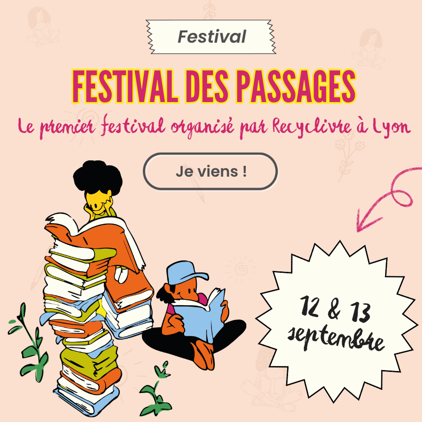 Festival des Passages à Lyon | Le 12 & 13 août, venez nombreux !
