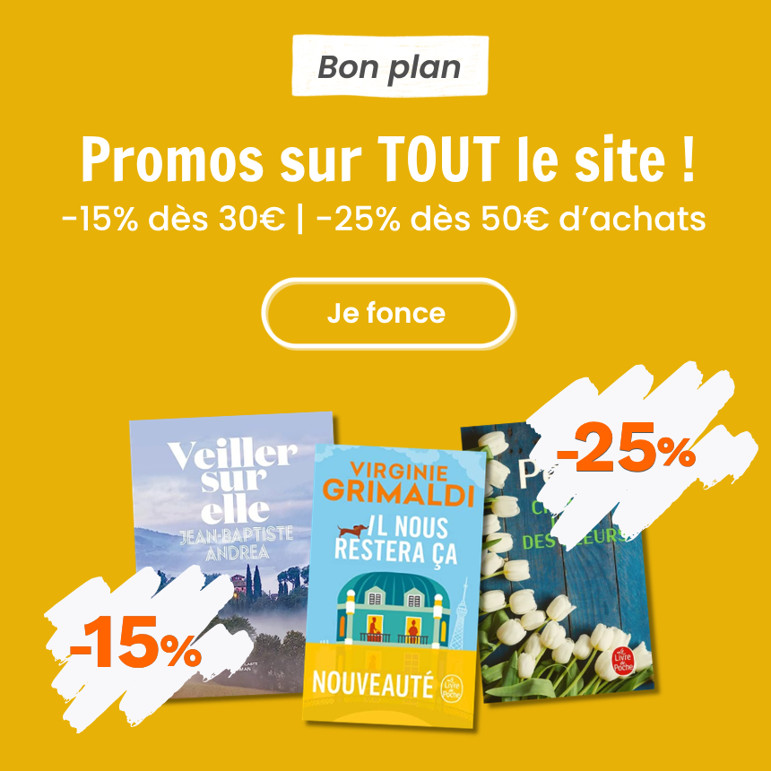 Promos : -15% dès 30€ d'achats | -25% dès 50€ d'achats