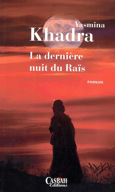 La dernière nuit du Raïs