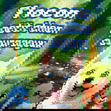 Flocon, Petit Chien Courageux: 3 histoires captivantes et illustrées pour enfants sur les thèmes de l'Amitié, de la Timidité et de la Confiance en soi | Idéal 2 - 6 ans