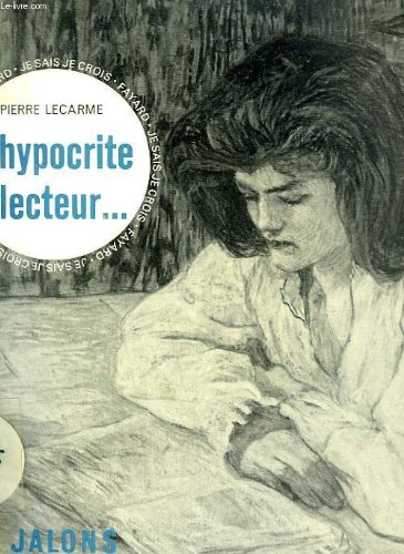 Couverture de HYPOCRITE LECTEUR. L'HOMME DEVANT LES LIVRES. COLLECTION : JALONS. JE SAIS, JE CROIS.