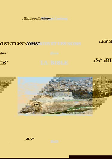 Les mots et les noms dans la Bible