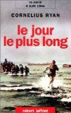 LE JOUR LE PLUS LONG.: 6 juin 1944