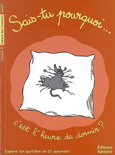 Sais-tu pourquoi c'est l'heure de dormir ?