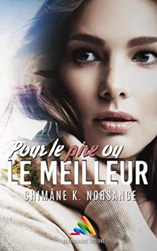 Pour le pire ou le meilleur !: Roman lesbien