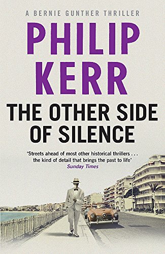 Couverture de The Other Side of Silence: Bernie Gunther Thriller 11 par Philip Kerr