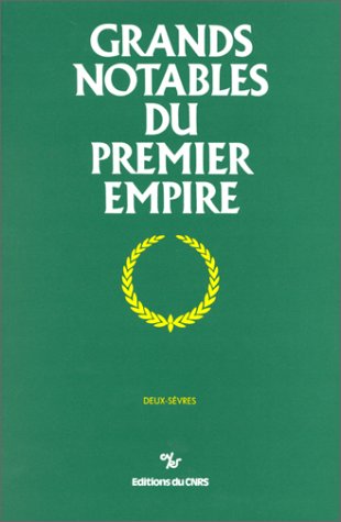 Grands Notables Premier Empire Deux-Sevres - 17
