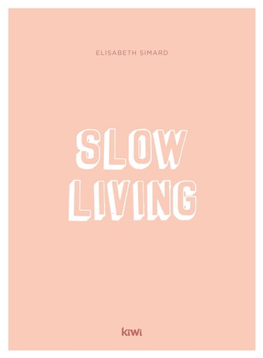 Slow living
