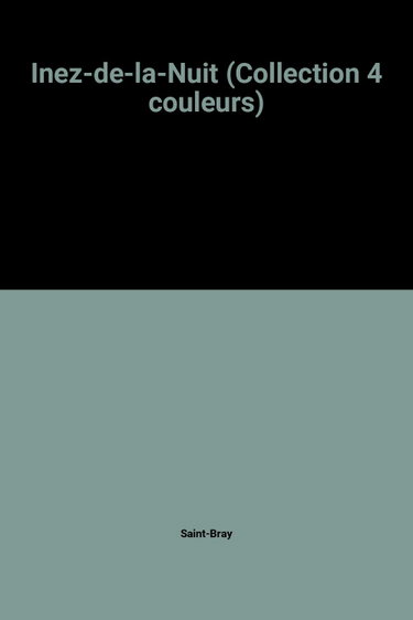 Couverture de Inez-de-la-Nuit (Collection 4 couleurs)
