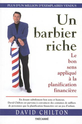 Un barbier riche : le bon sens appliqué à la planification financière