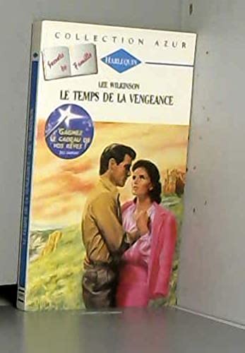 Le temps de la vengeance (Collection Azur)