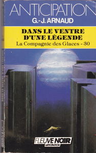 La compagnie des glaces, tome 30 : Dans le ventre d'une légende