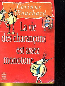 La Vie des charançons est assez monotone