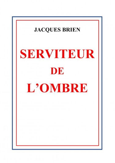 LE SERVITEUR DE L'OMBRE