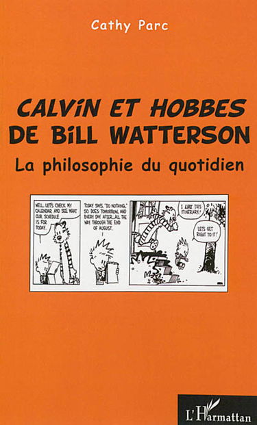 Calvin et Hobbes de Bill Watterson : la philosophie du quotidien