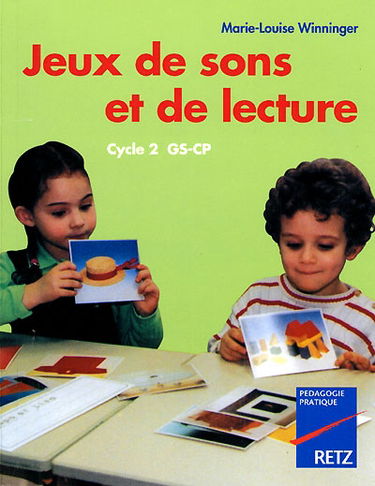 Jeux de sons et de lecture : cycle 2, GS-CP