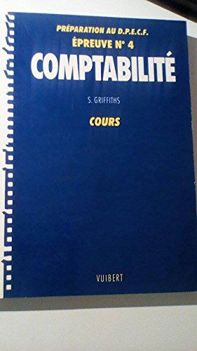 Comptabilité : exercices, préparation au DPECF épreuve n°4