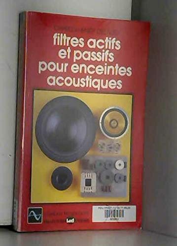 Filtres actifs et passifs pour enceintes acoustiques