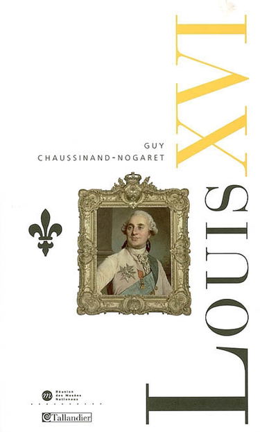 Louis XVI : le règne interrompu
