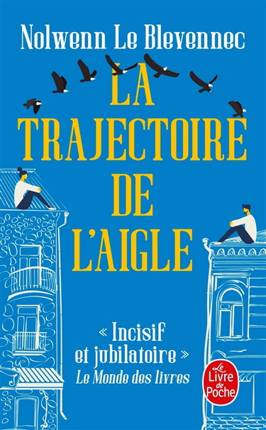 La trajectoire de l'aigle