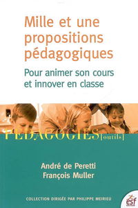 Mille et une propositions pédagogiques pour animer son cours et innover en classe