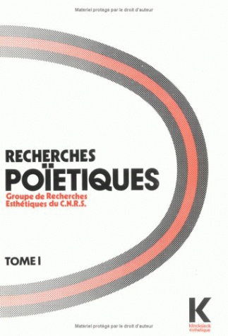 Recherches poiétiques. Vol. 1