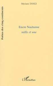 Encre nocturne : mille et une