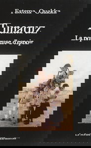 Tunaruz : la porteuse d'espoir