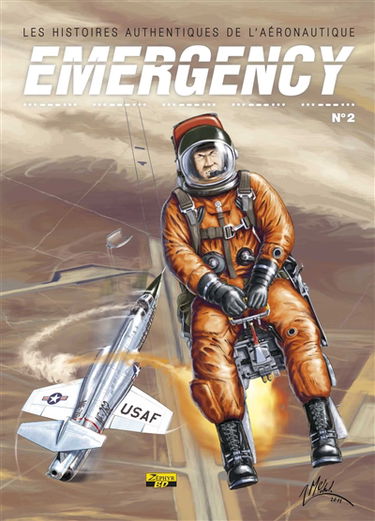 Emergency : les histoires authentiques de l'aéronautique. Vol. 2
