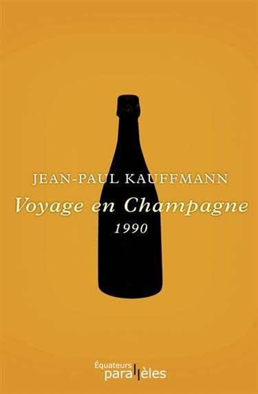Voyage en Champagne : 1990. Suite au Voyage en Champagne. Le grand jeu