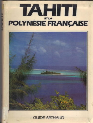 Tahiti et la Polynésie française