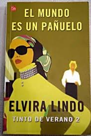 Couverture de EL MUNDO ES UN PAÑUELO. TINTO...2 PDL ELVIRA LINDO
