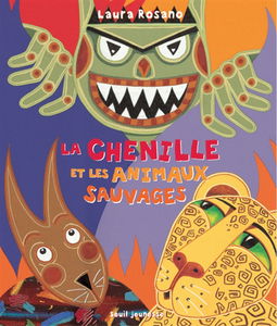 La chenille et les animaux sauvages