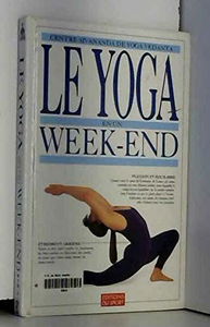 Le yoga en un week-end