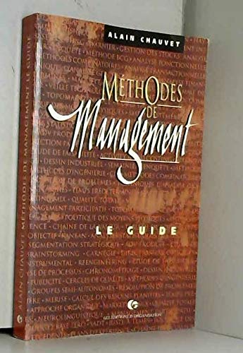 Methodes De Management : Le Guide