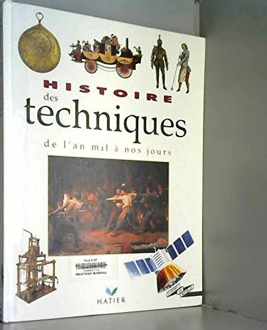 Histoire des techniques : de l'an mil à nos jours
