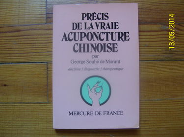 Précis de la vraie acupuncture chinoise
