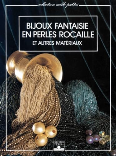 Bijoux fantaisie en perles rocaille et autres matériaux