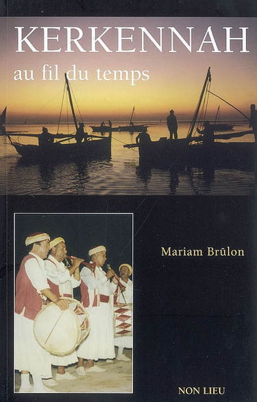 Kerkennah au fil du temps