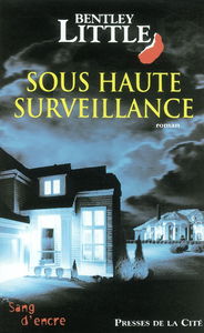 Sous haute surveillance