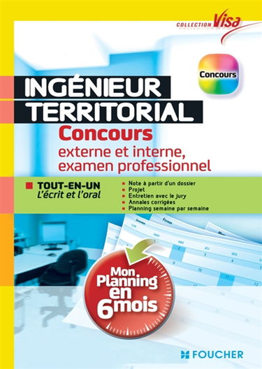 Ingénieur territorial : concours externe et interne, examen professionnel : tout-en-un, l'écrit et l'oral
