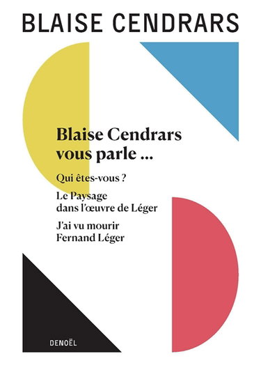 Couverture de Tout autour d'aujourd'hui. Vol. 15. Blaise Cendrars vous parle.... Qui êtes-vous ?. Le paysage dans l'oeuvre de Léger