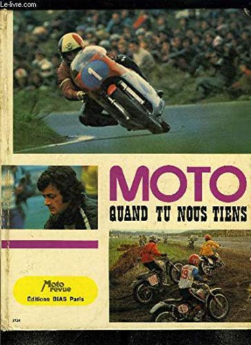 Couverture de Moto, quand tu nous tiens