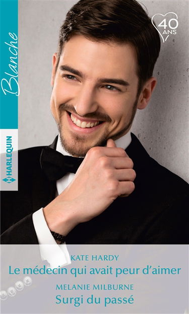 Le médecin qui avait peur d'aimer. Surgi du passé