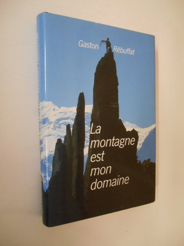 Couverture de La montagne est mon domaine