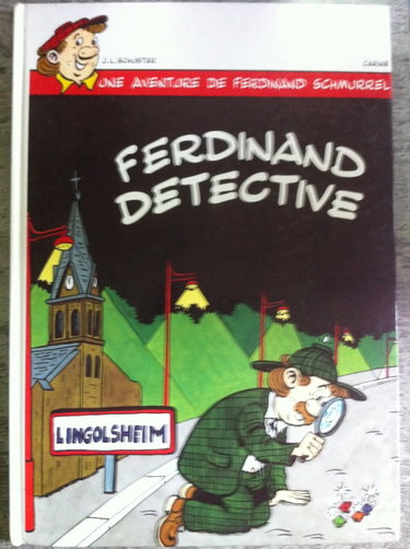 Couverture de Ferdinand detective (Une aventure de Ferdinand Schmurrel.)