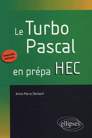 Le Turbo Pascal en prépa HEC