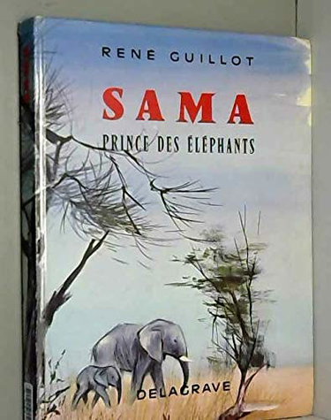 Couverture de Sama, prince des éléphants in-4° cart. 124 pp. 0, 630 kg