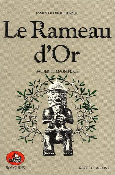 Le Rameau d'or. Vol. 4. Balder le Magnifique