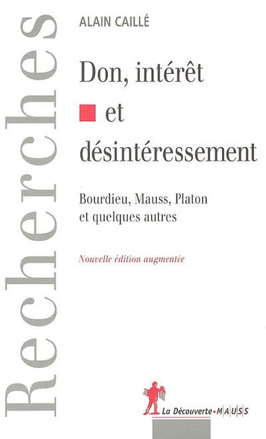 Don, intérêt et désintéressement : Bourdieu, Mauss, Platon et quelques autres